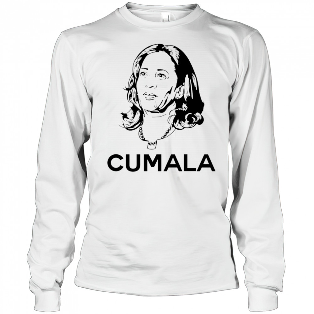Cumala Kamala Harris shirt Long Sleeved
