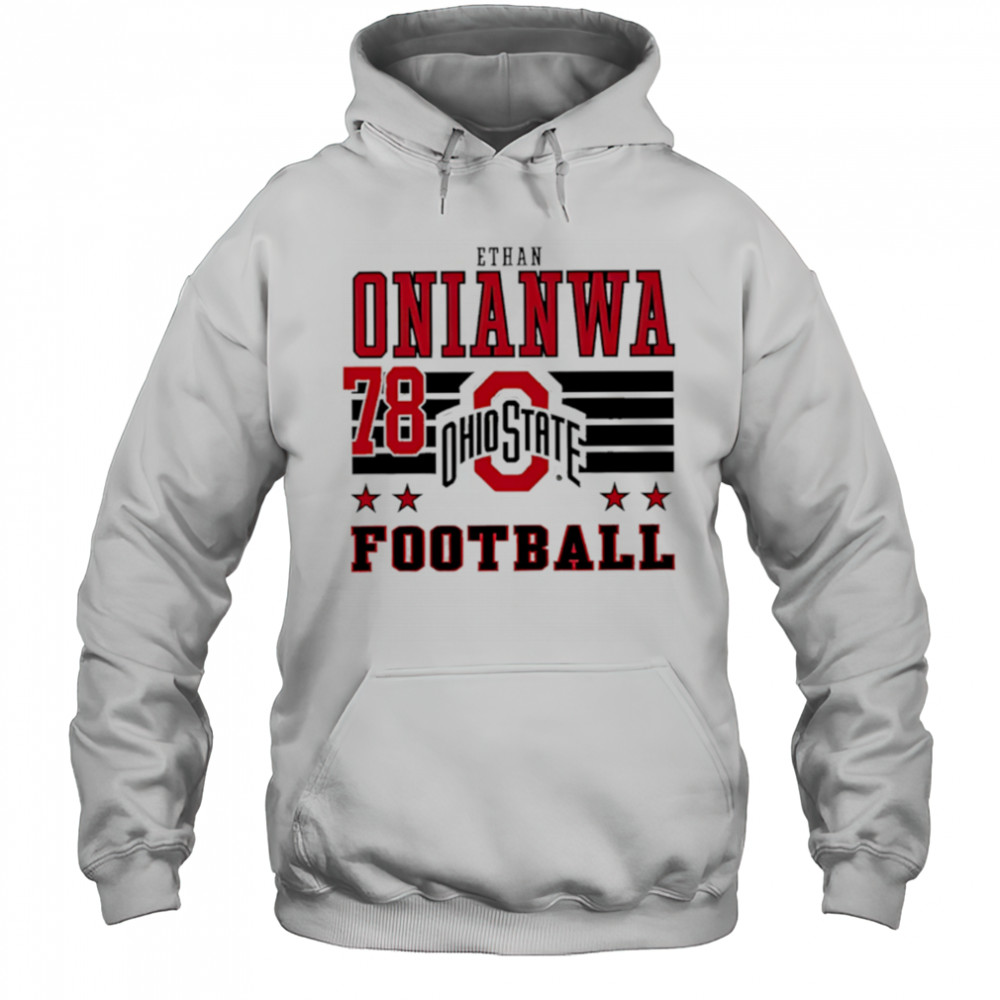 Ethan Onianwa Ohio State Buckeyes Football 78 shirt Hoodie