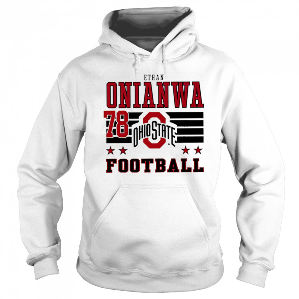 Ethan Onianwa Ohio State Buckeyes Football 78 shirt Sweatshirt