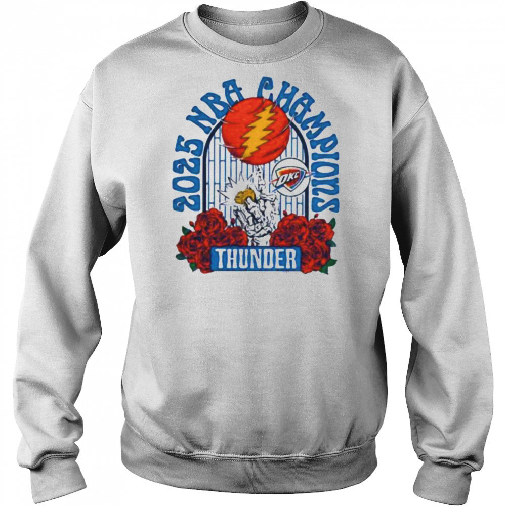 Grateful Dead Oklahoma City Thunder NBA Finals National Basketball Champs 2025 shirt Hoodie