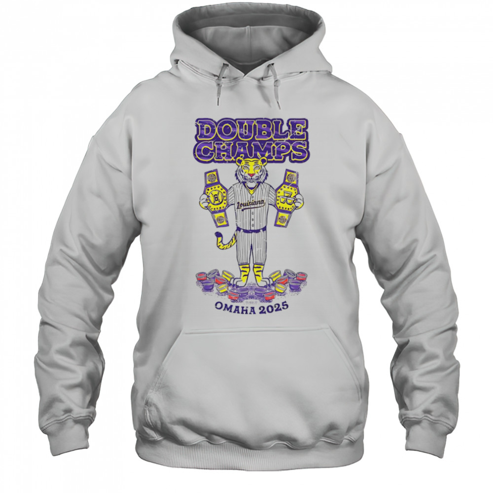 Louisiana Double Champs Omaha 2025 shirt Hoodie