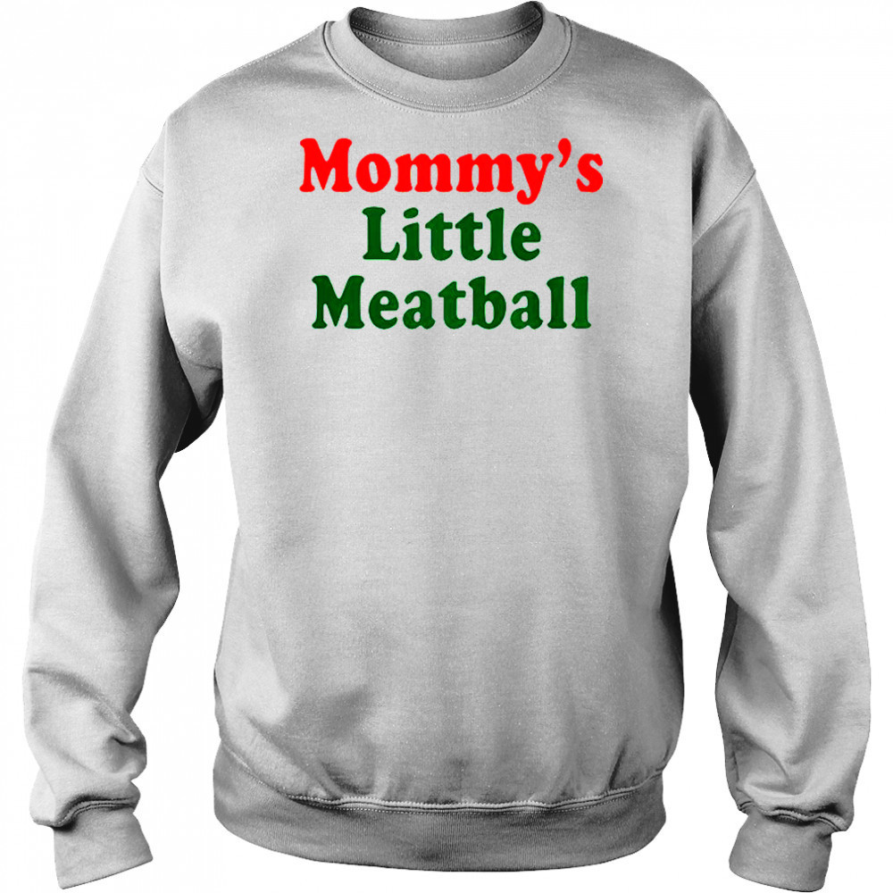 Nicolas Vansteenberghe Mommy’s Little Meatball T-Shirt Hoodie