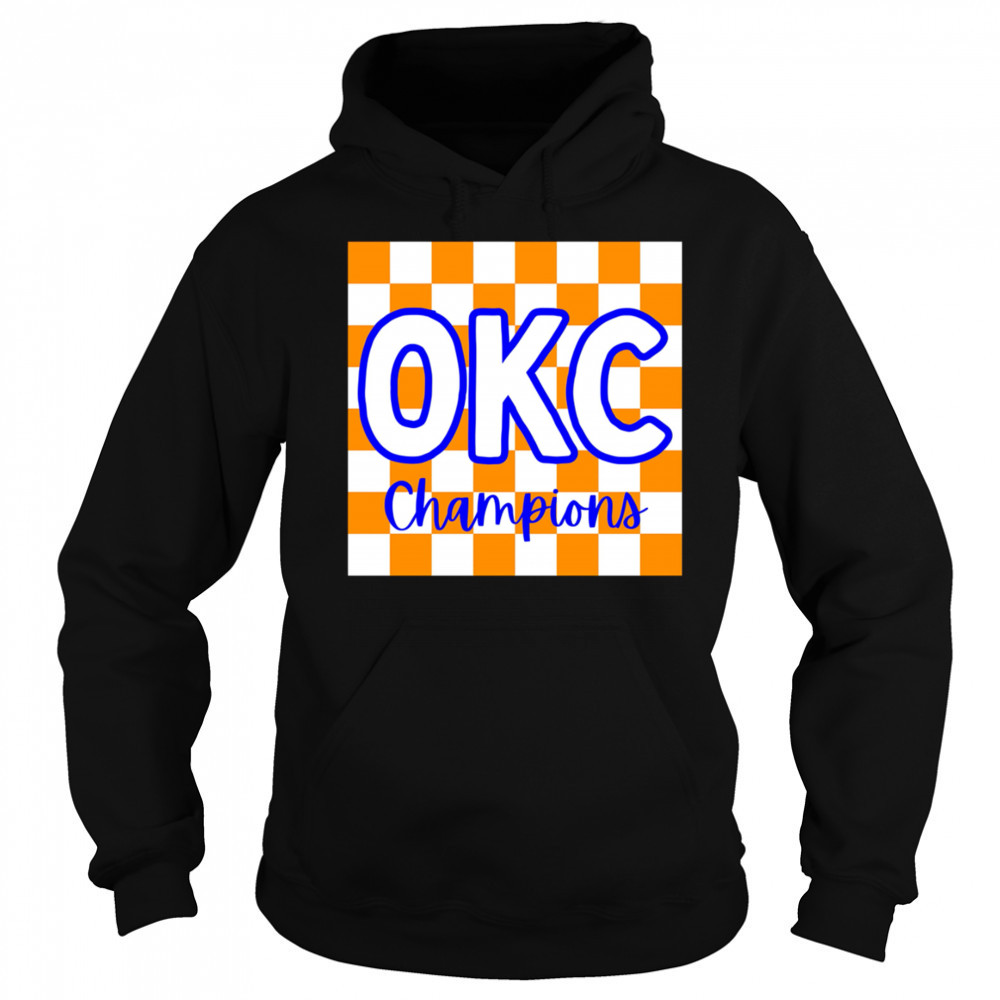OKC Champions shirt Sweatshirt