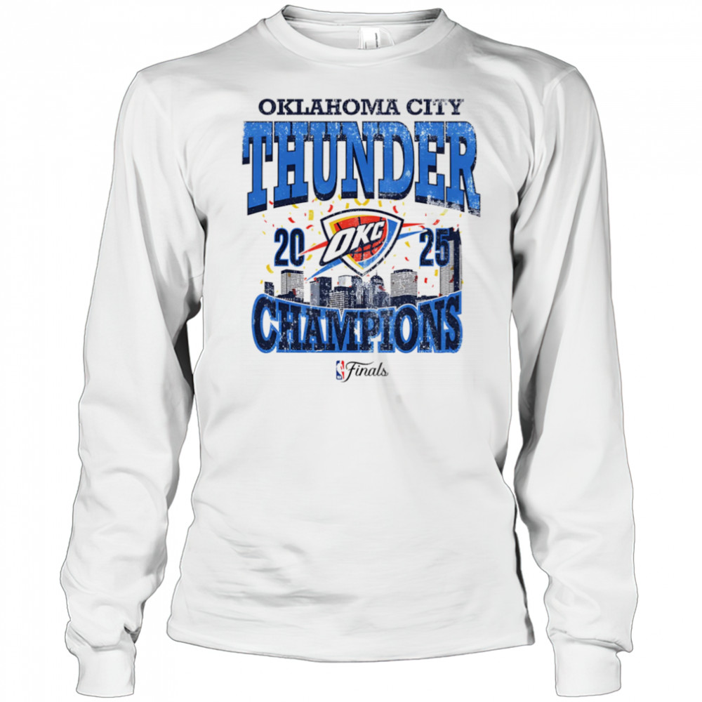 Okc Thunder 2025 NBA Champions skyline shirt Long Sleeved