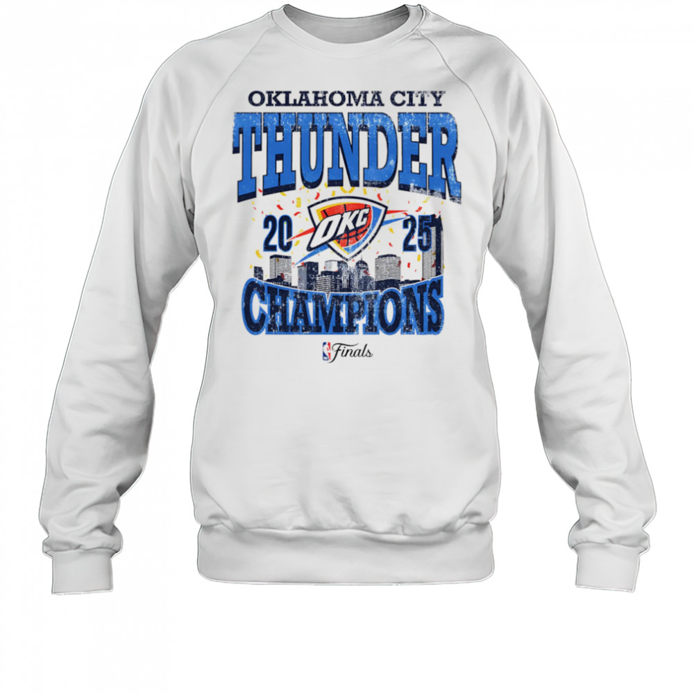 Okc Thunder 2025 NBA Champions skyline shirt Sweatshirt