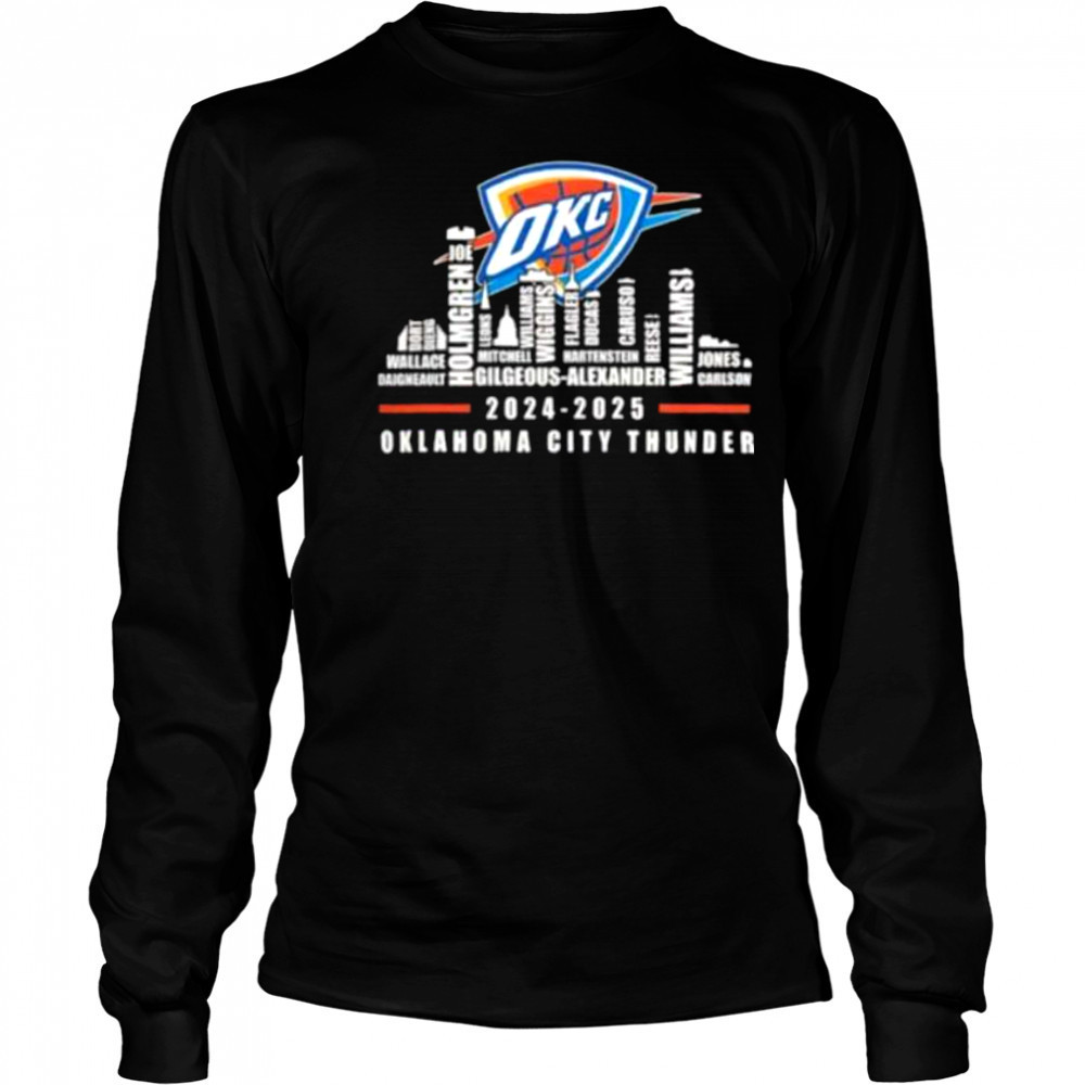 Oklahoma City Thunder 2024 2025 team roster city skyline shirt Long Sleeved