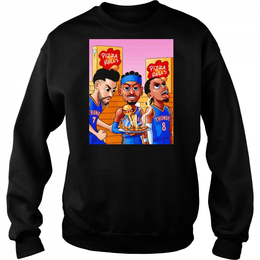 Pizza rolls OKC Thunder shirt Hoodie