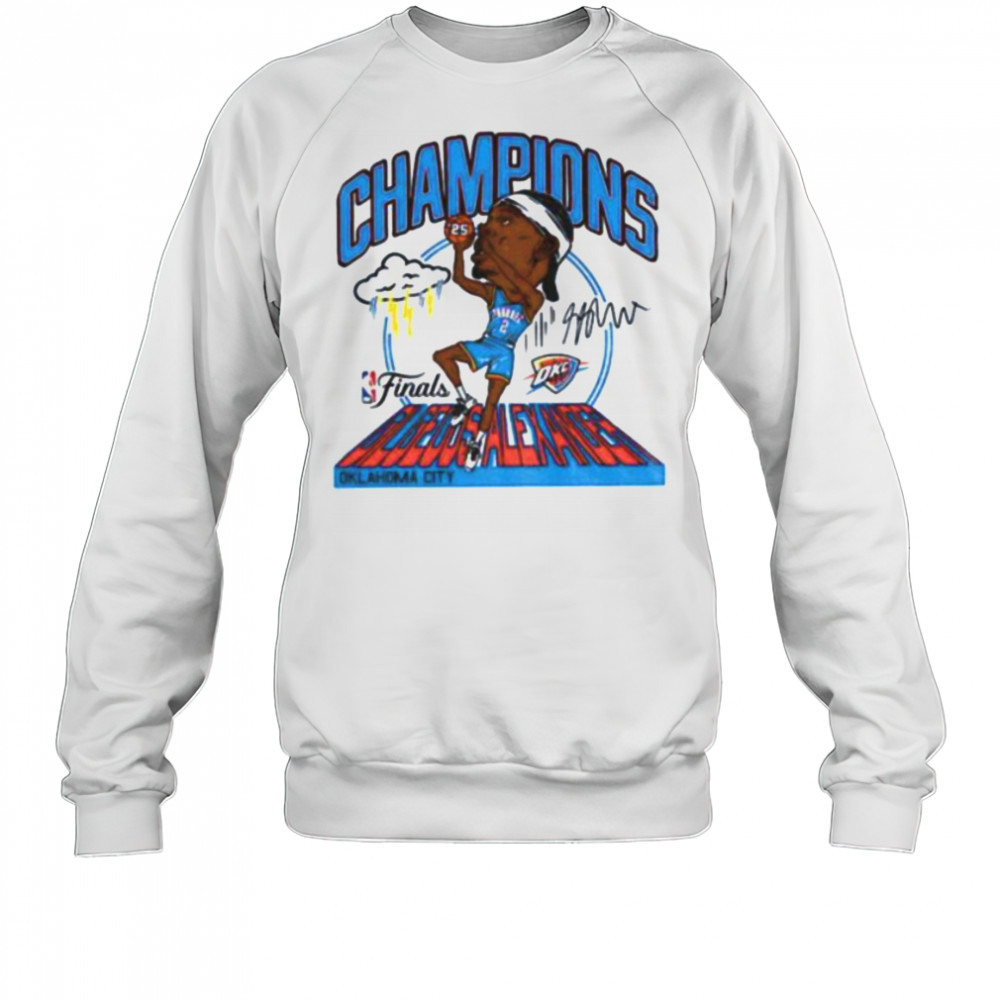 Shai Gilgeous Alexander caricature Oklahoma City Thunder NBA Finals Champions signature shirt Sweatshirt