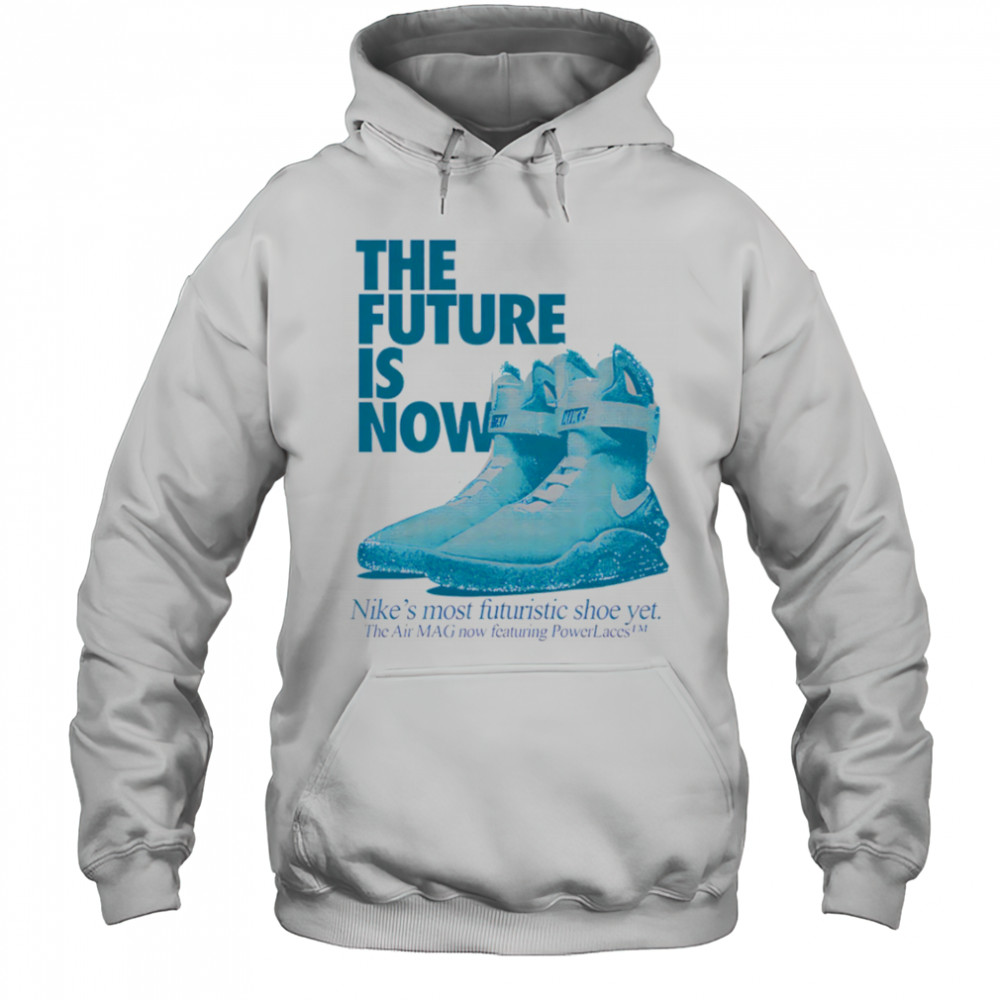 The Future Is Now vintage shirt Hoodie