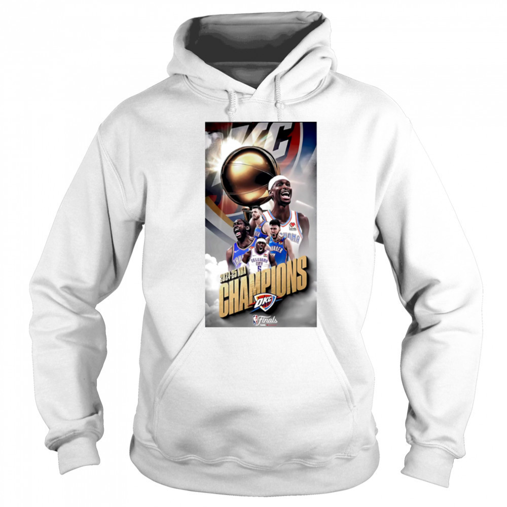 The Okc Thunder Are 2025 Nba Champions shirt Sweatshirt