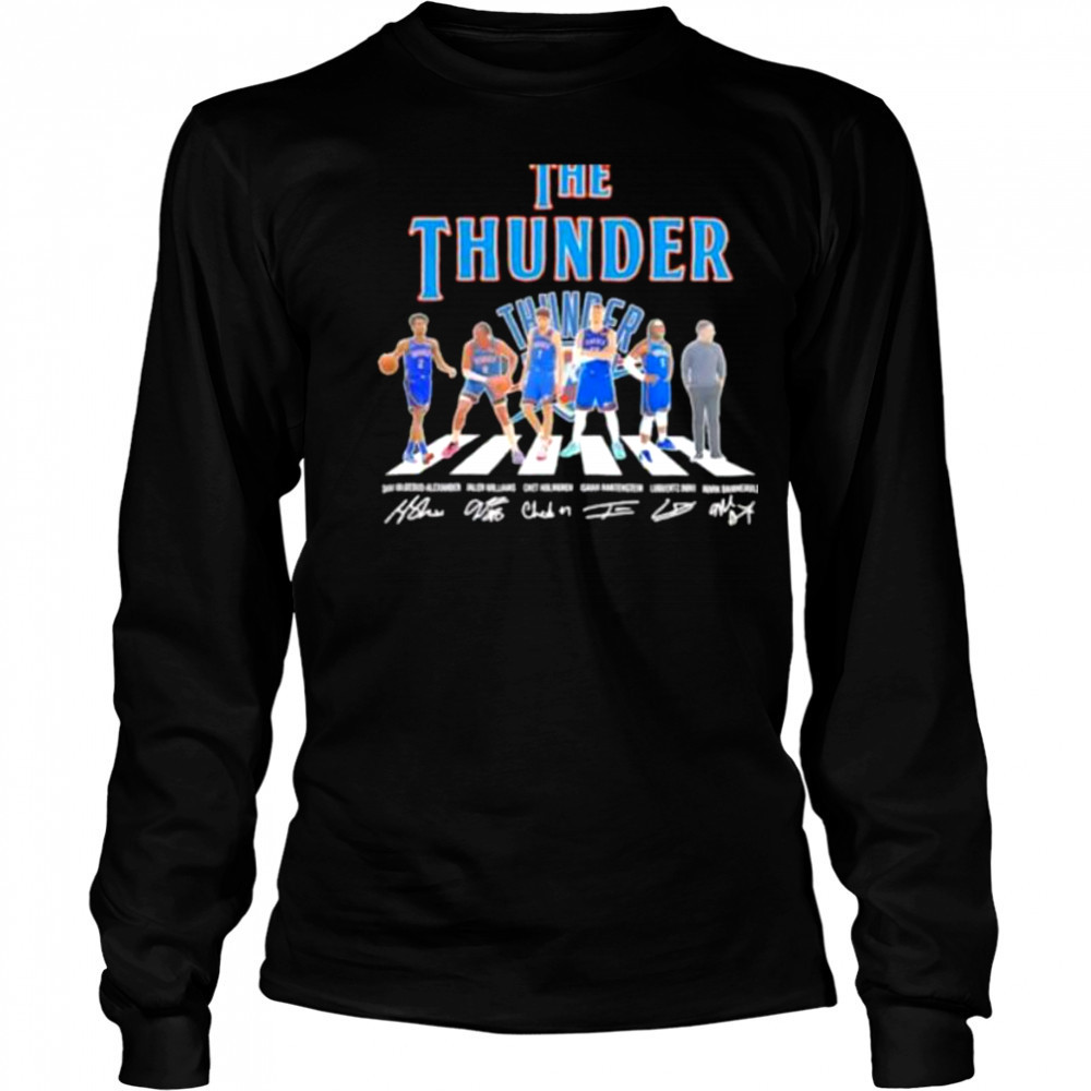 The Oklahoma City Thunder walking across signatures shirt Long Sleeved