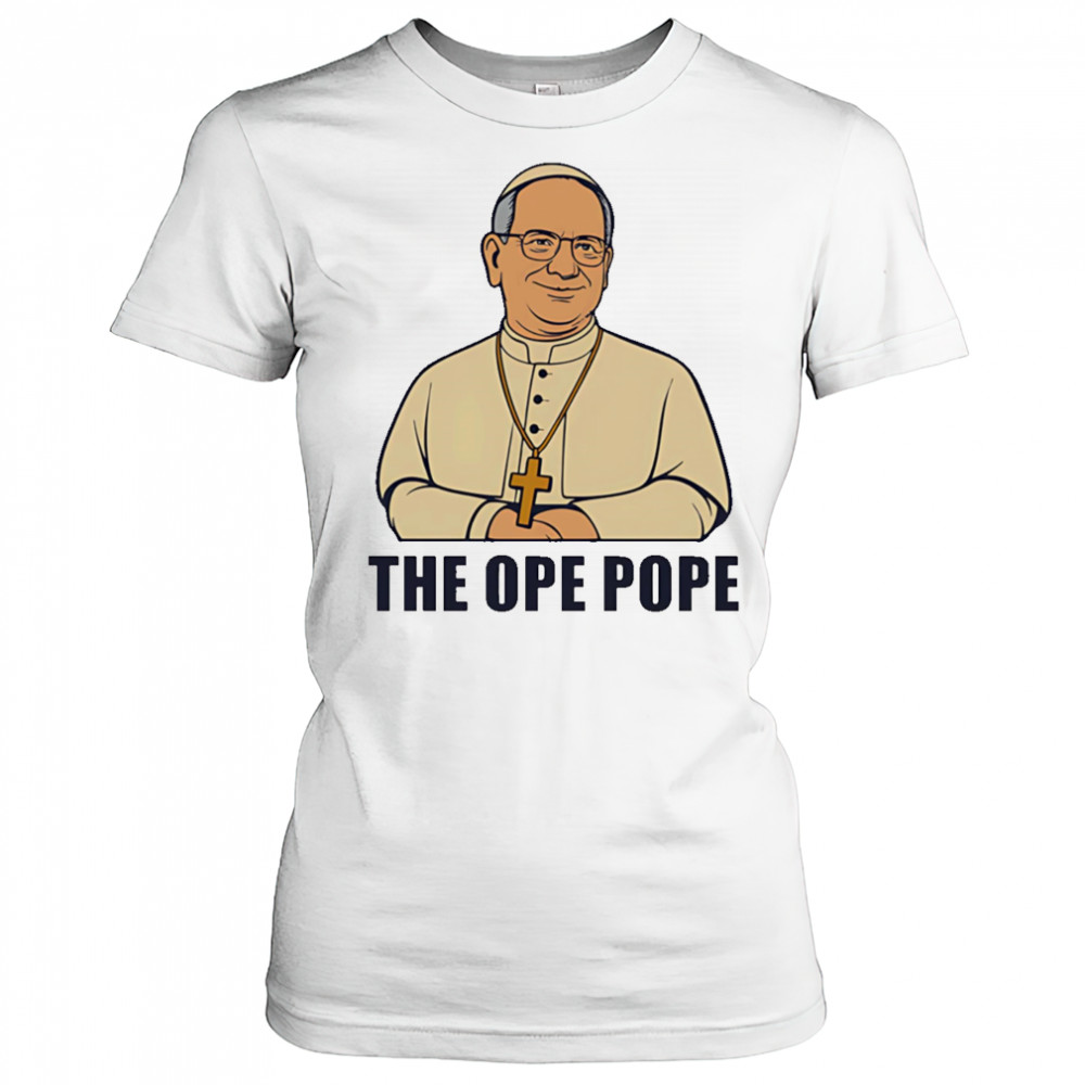 The Ope Pope shirt Women's T-shirt