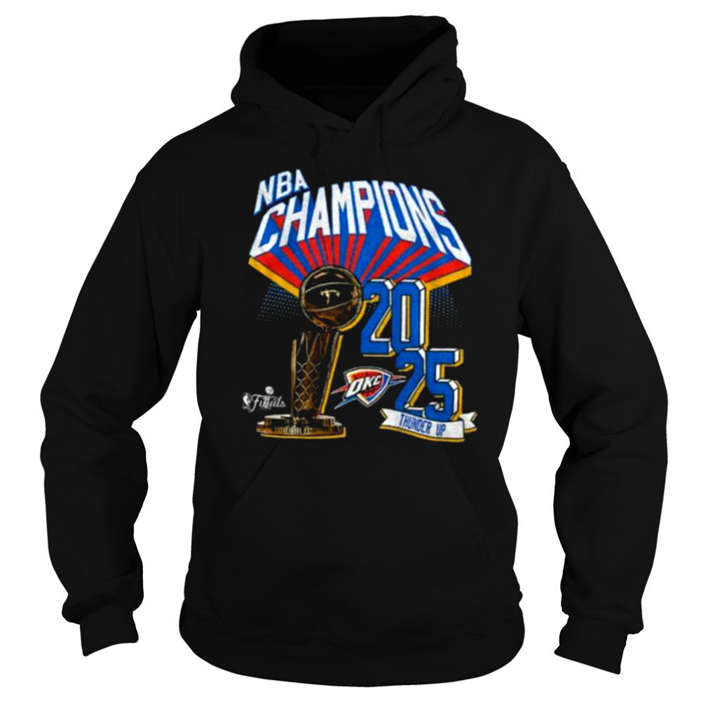 Thunder Up NBA Finals Champions Oklahoma City Thunder Basketball Winner 2025 shirt Sweatshirt