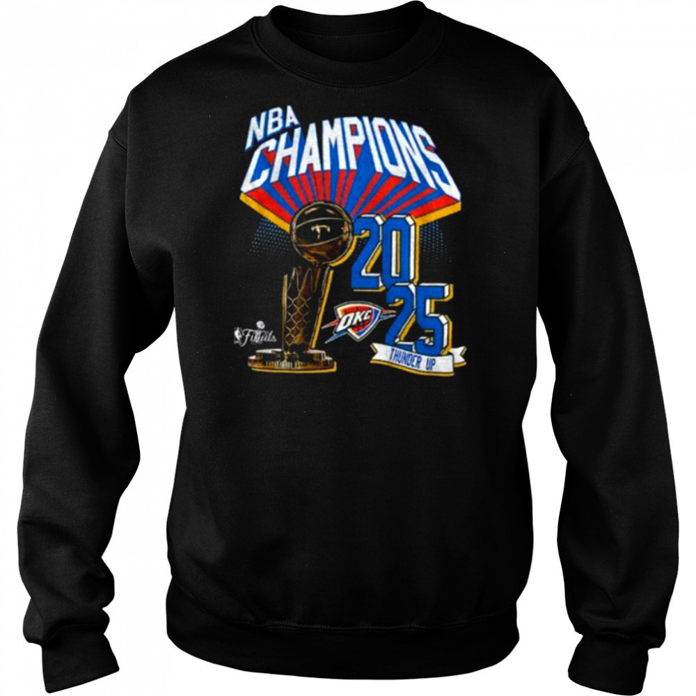 Thunder Up NBA Finals Champions Oklahoma City Thunder Basketball Winner 2025 shirt Hoodie