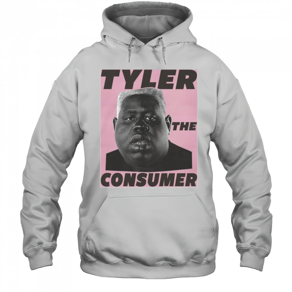 Tyler The Creator Tyler The Consumer shirt Hoodie