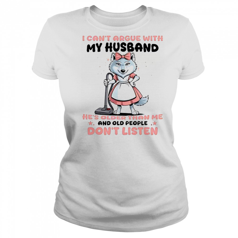 Wolf I Can’t Argue With My Husband T-Shirt Women's T-shirt