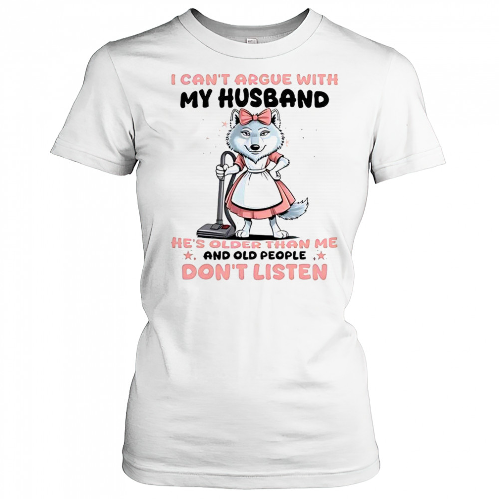 Wolf I Can’t Argue With My Husband T-Shirt Women's T-shirt