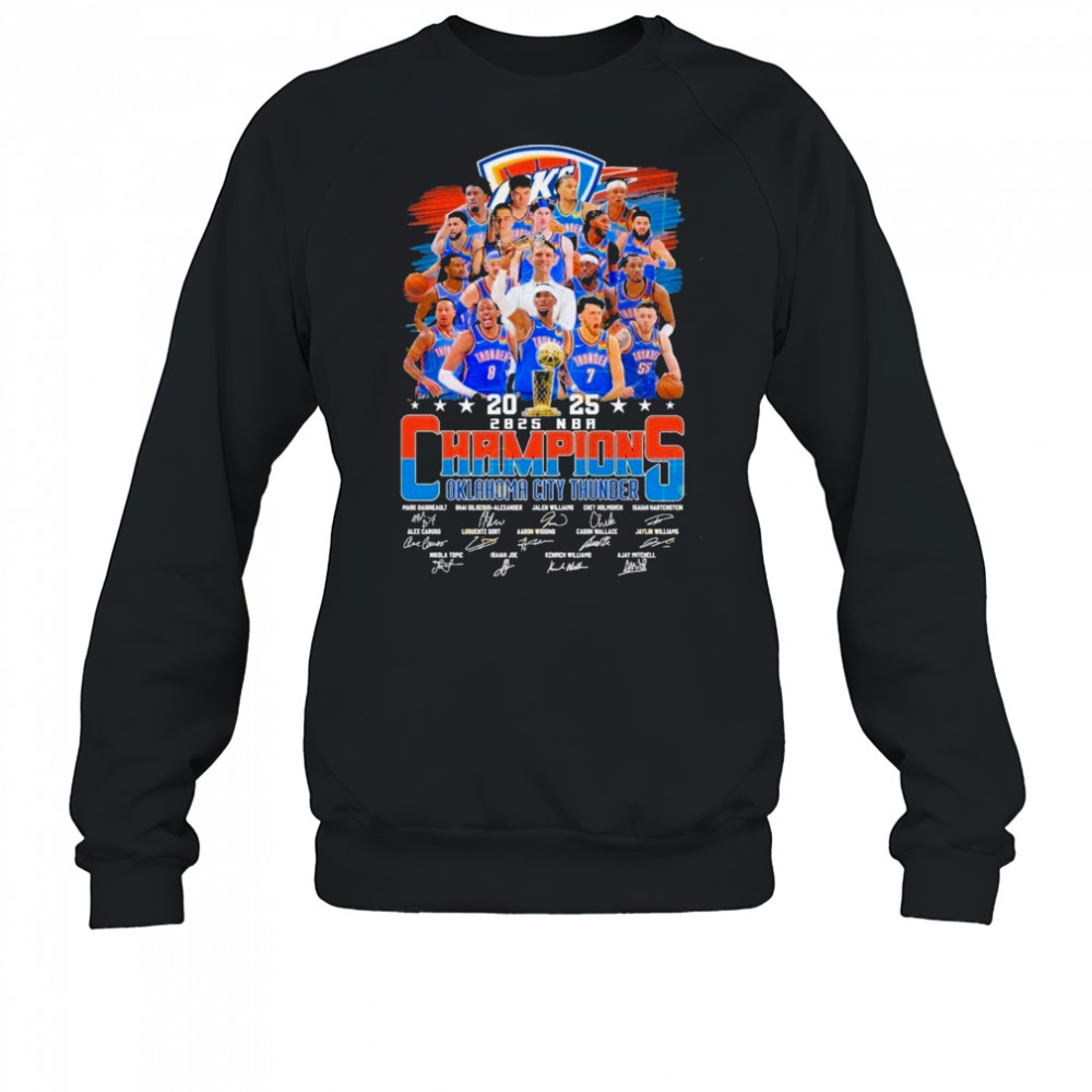 2025 NBA Finals Champions Oklahoma City Thunder Signature Unisex T-Shirt Sweatshirt