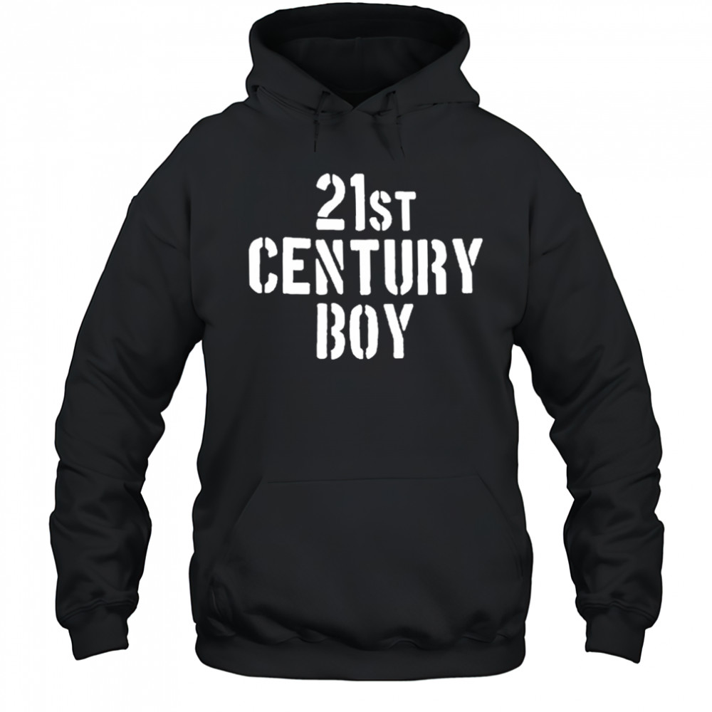 21st Century Boy T-shirt Hoodie
