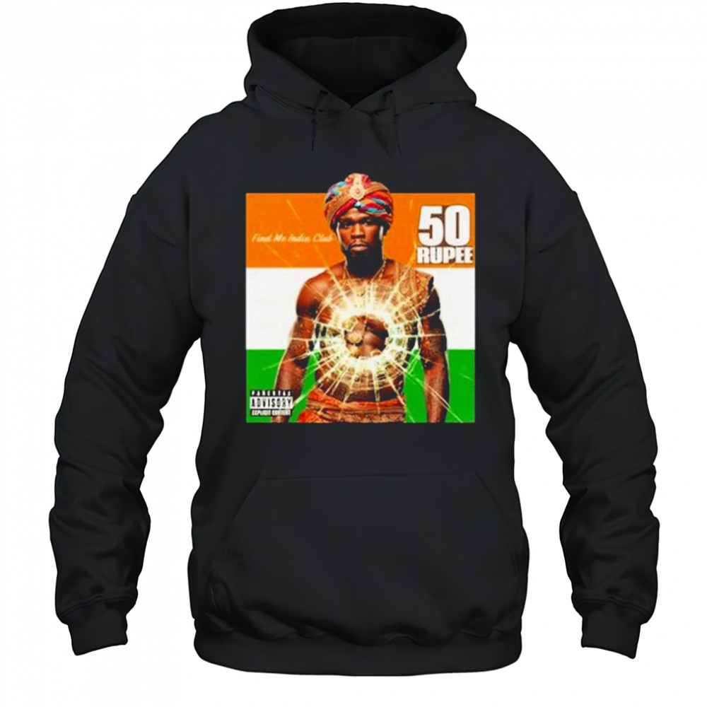 50 Rupee 50 Cent T-Shirt Hoodie