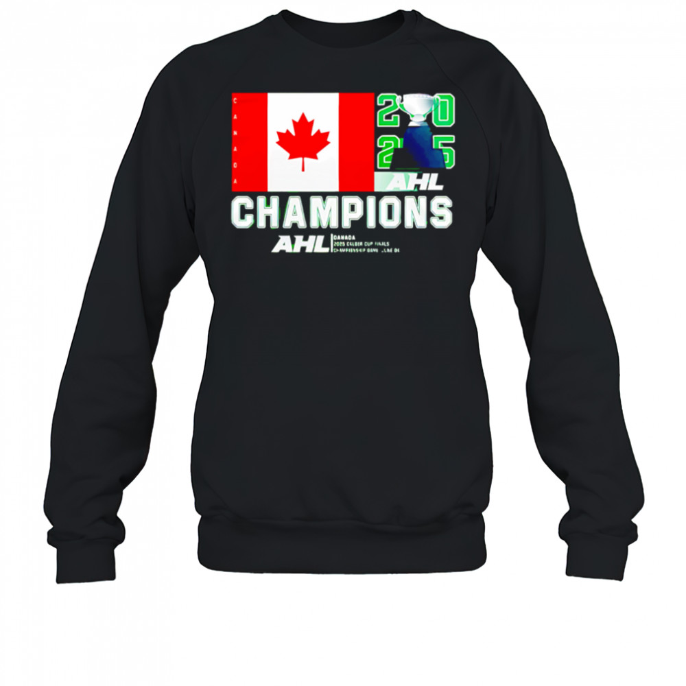 Abbotsford Canucks AHL 2025 Champions Calder Cup shirt Sweatshirt