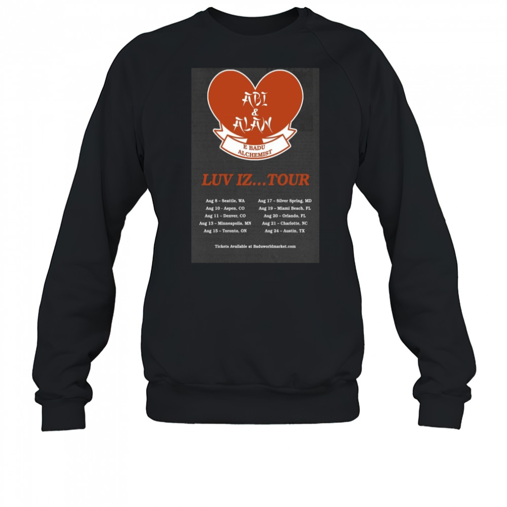 Abi & Alan Luv Iz Tour Aug 2025 Poster T-Shirt Sweatshirt