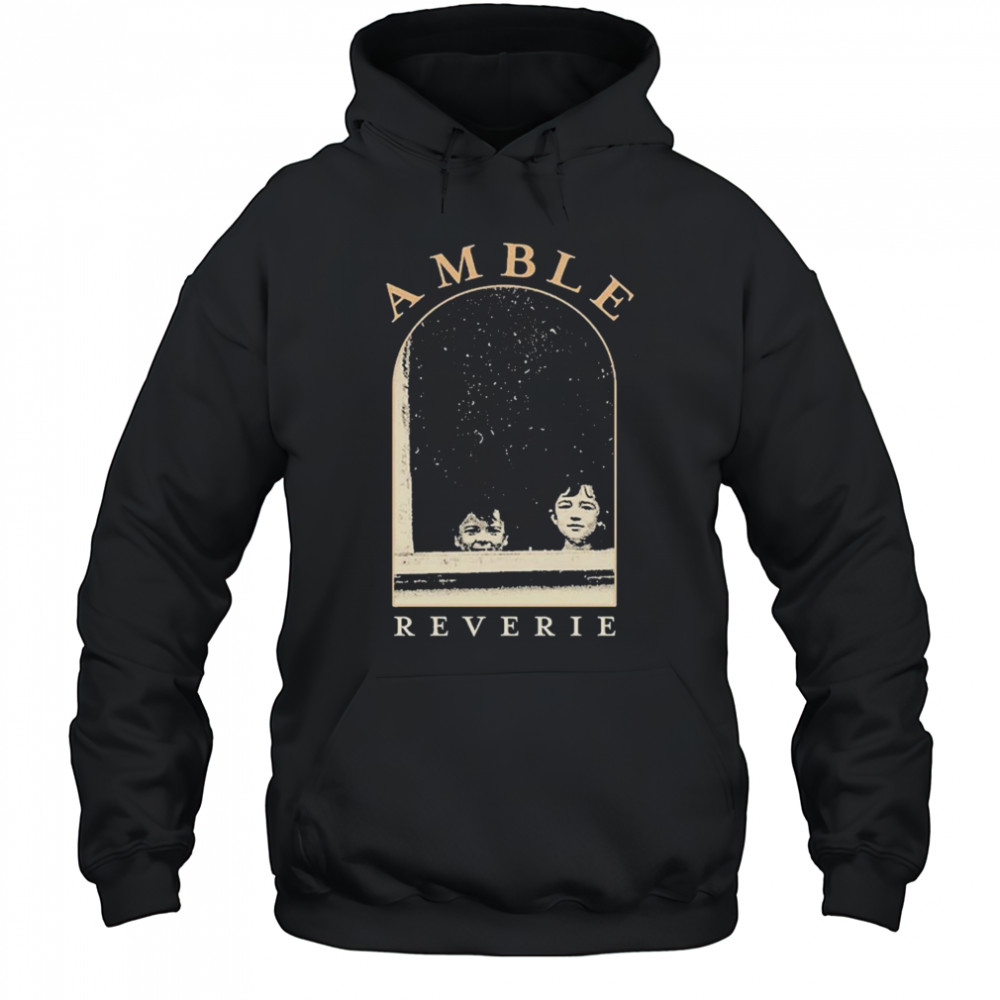 Amble Reverie Album T-shirt Hoodie