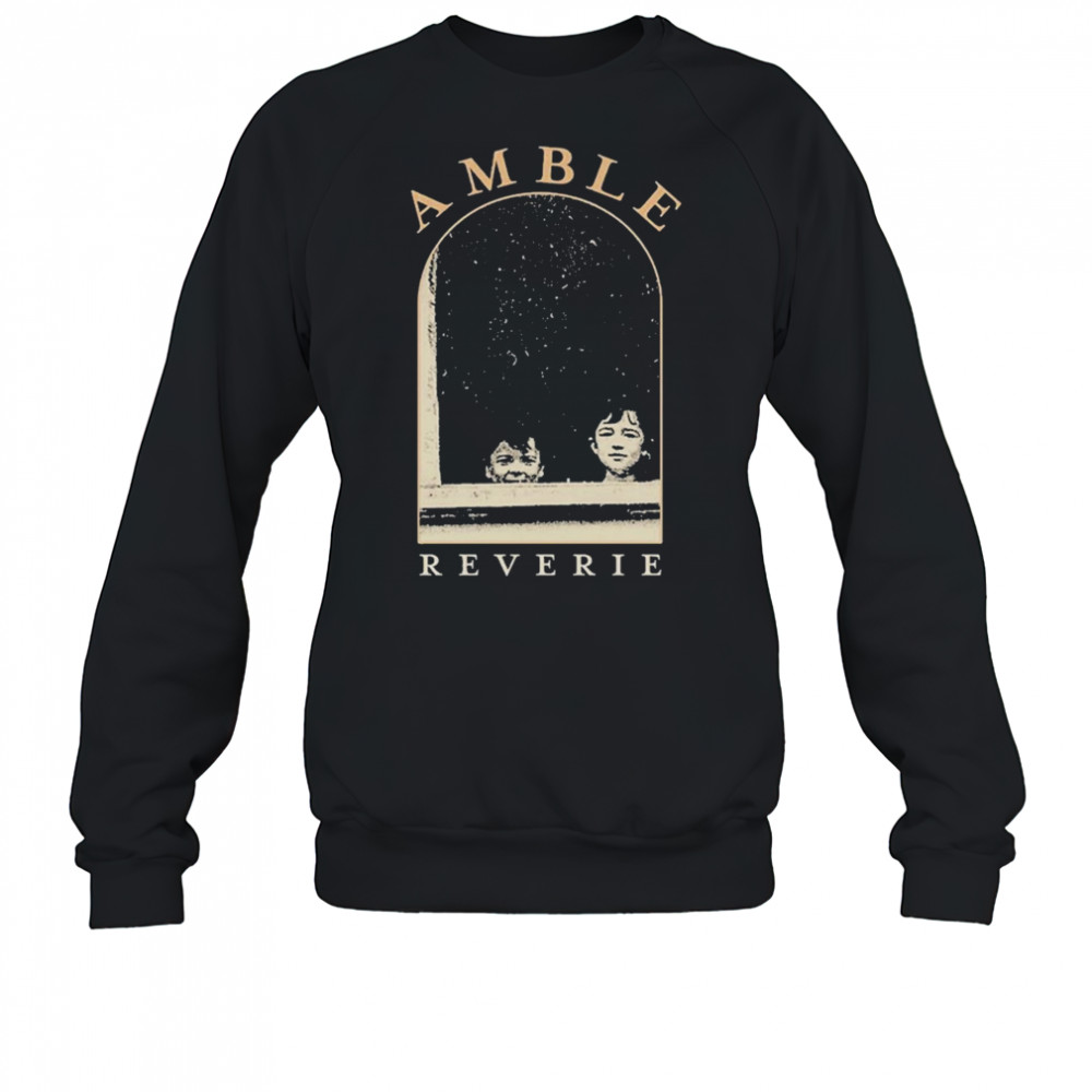 Amble Reverie Album T-shirt Sweatshirt
