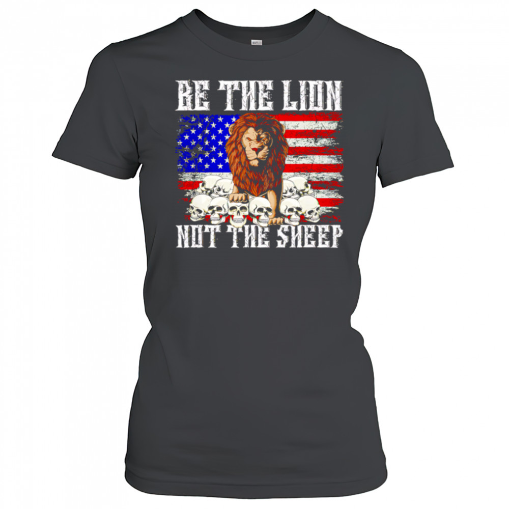 Be The Lion Not The Sheep American flag retro shirt Women's T-shirt