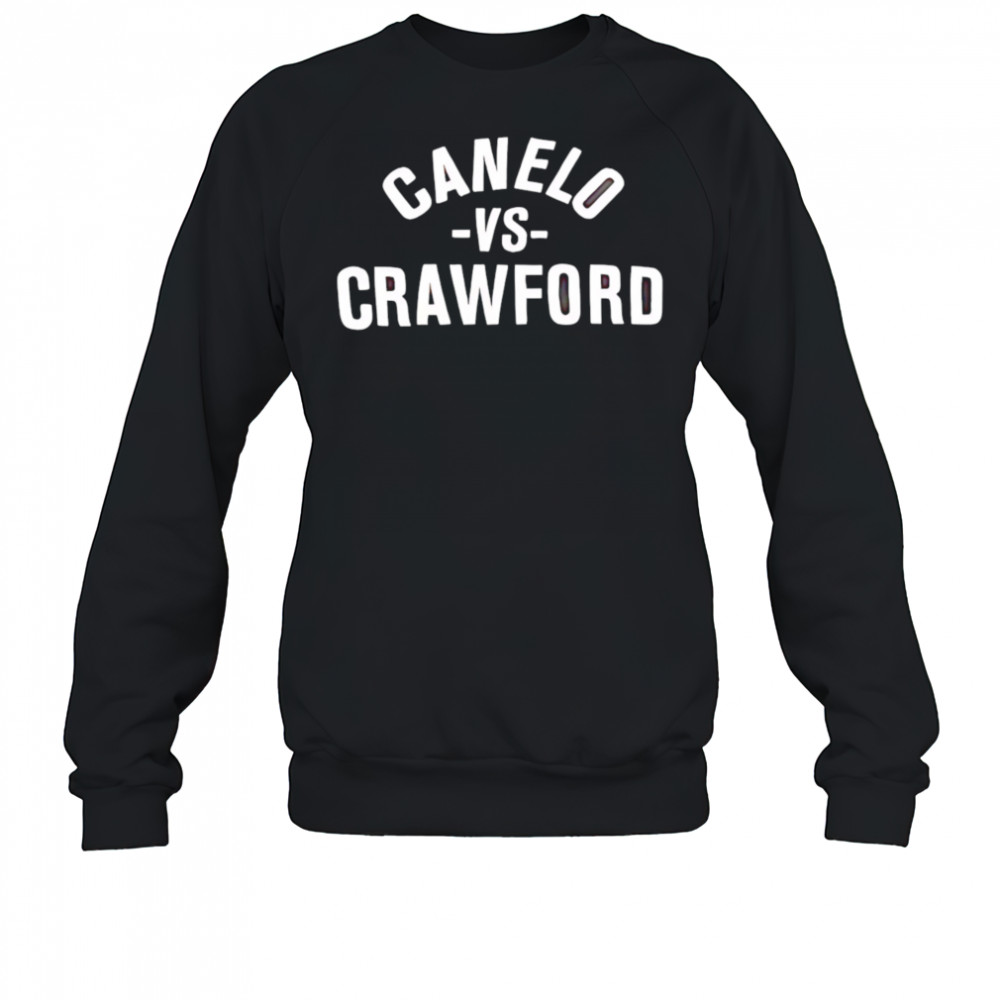 Canelo Vs Crawford shirt Sweatshirt