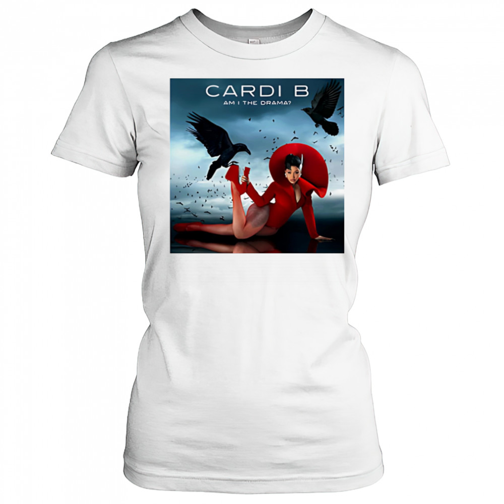 Cardi B am I the drama shirt Women's T-shirt