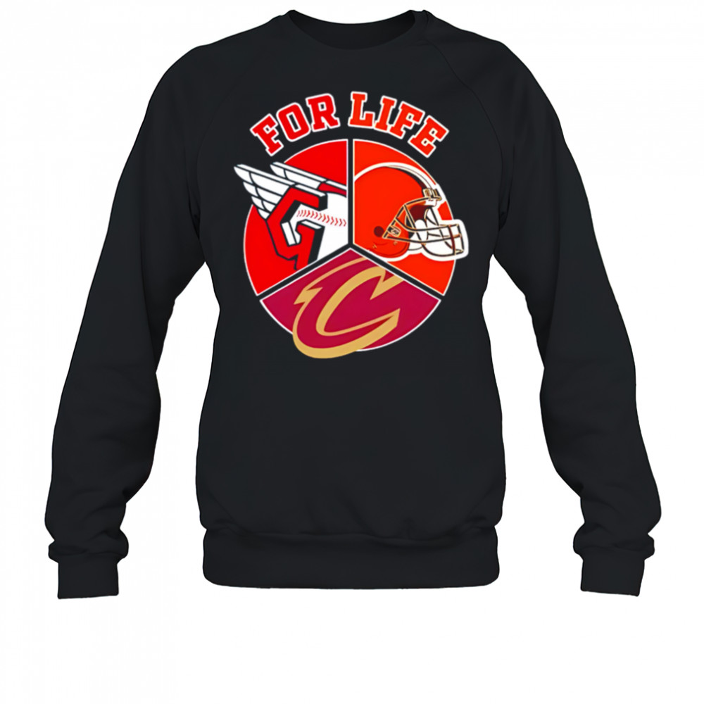 Cleveland guardians browns and cavaliers for life shirt Sweatshirt