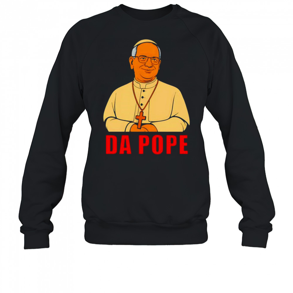 Da Pope Pope Leo XIV shirt Sweatshirt