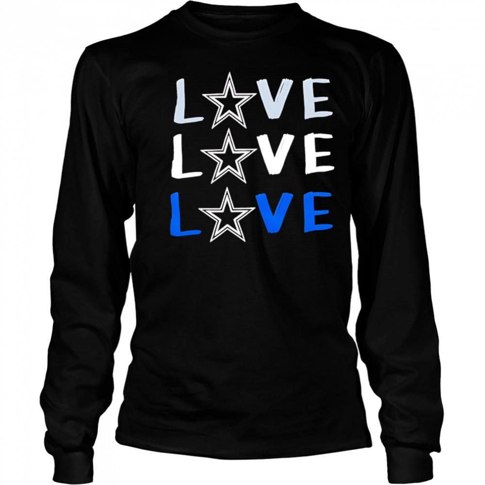 Dallas Cowboys Love repeat shirt Long Sleeved