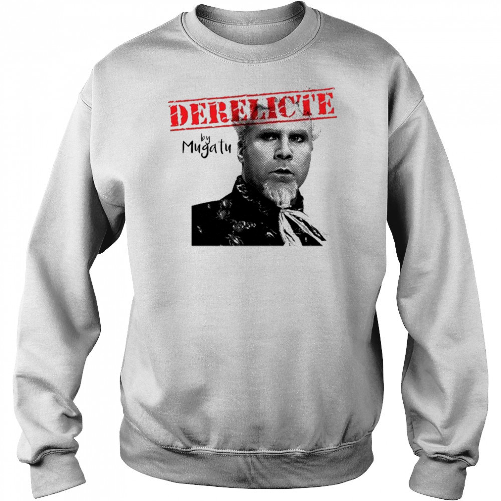 Derelicte Mugatu Tu T-shirt Hoodie