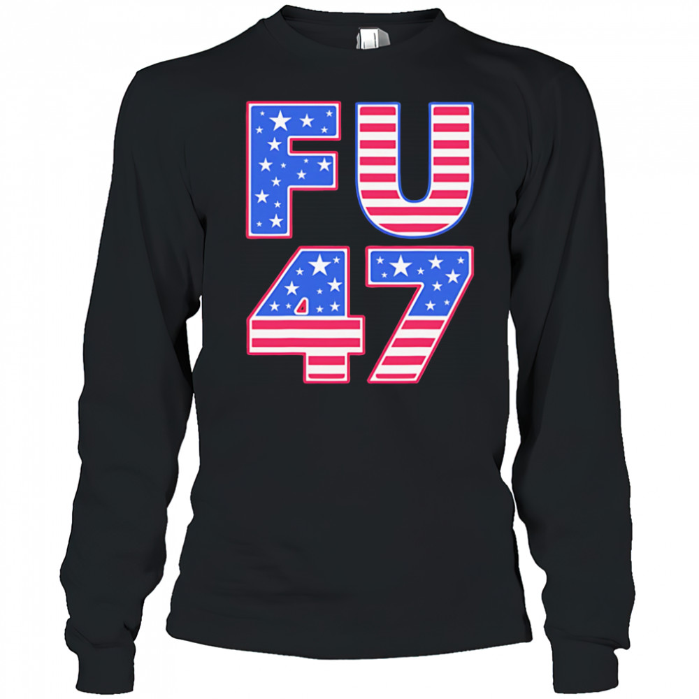 FU 47 shirt Long Sleeved