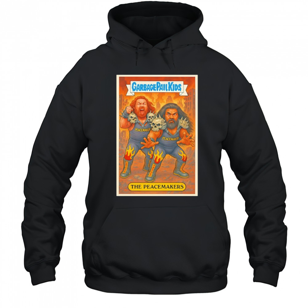 Garbage Pail Peacemakers shirt Hoodie