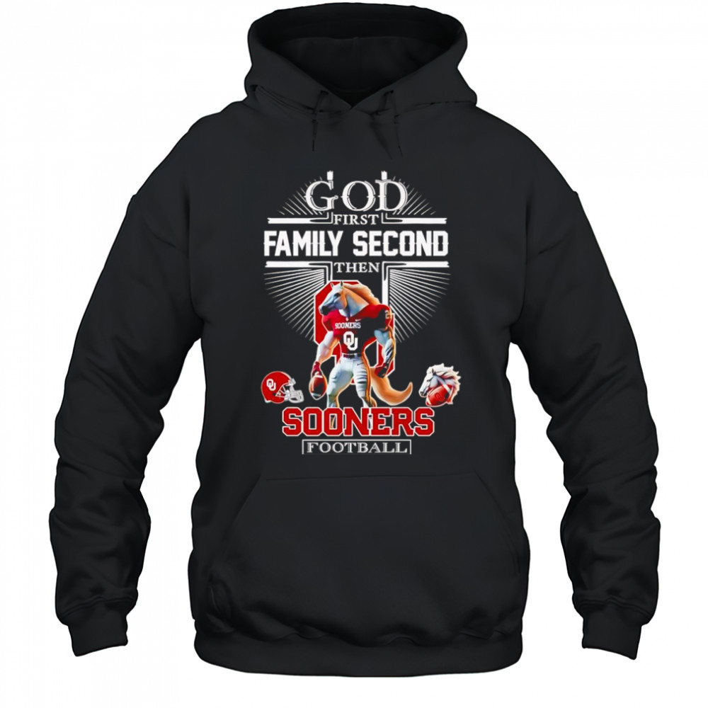 God first family second then Sooners football mascot shirt Hoodie