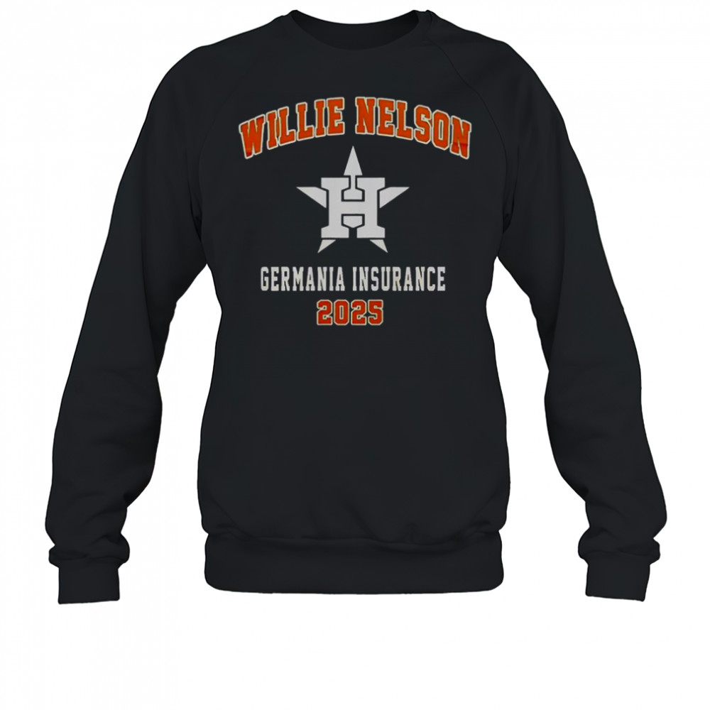 Houston Astros X Willie Nelson’s Tour 2025 Germania Insurance T-Shirt Sweatshirt