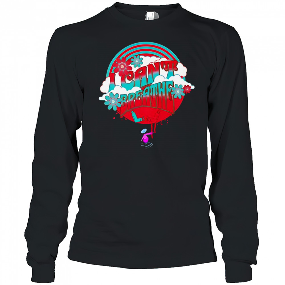 I can’t breathe sunshine shirt Long Sleeved