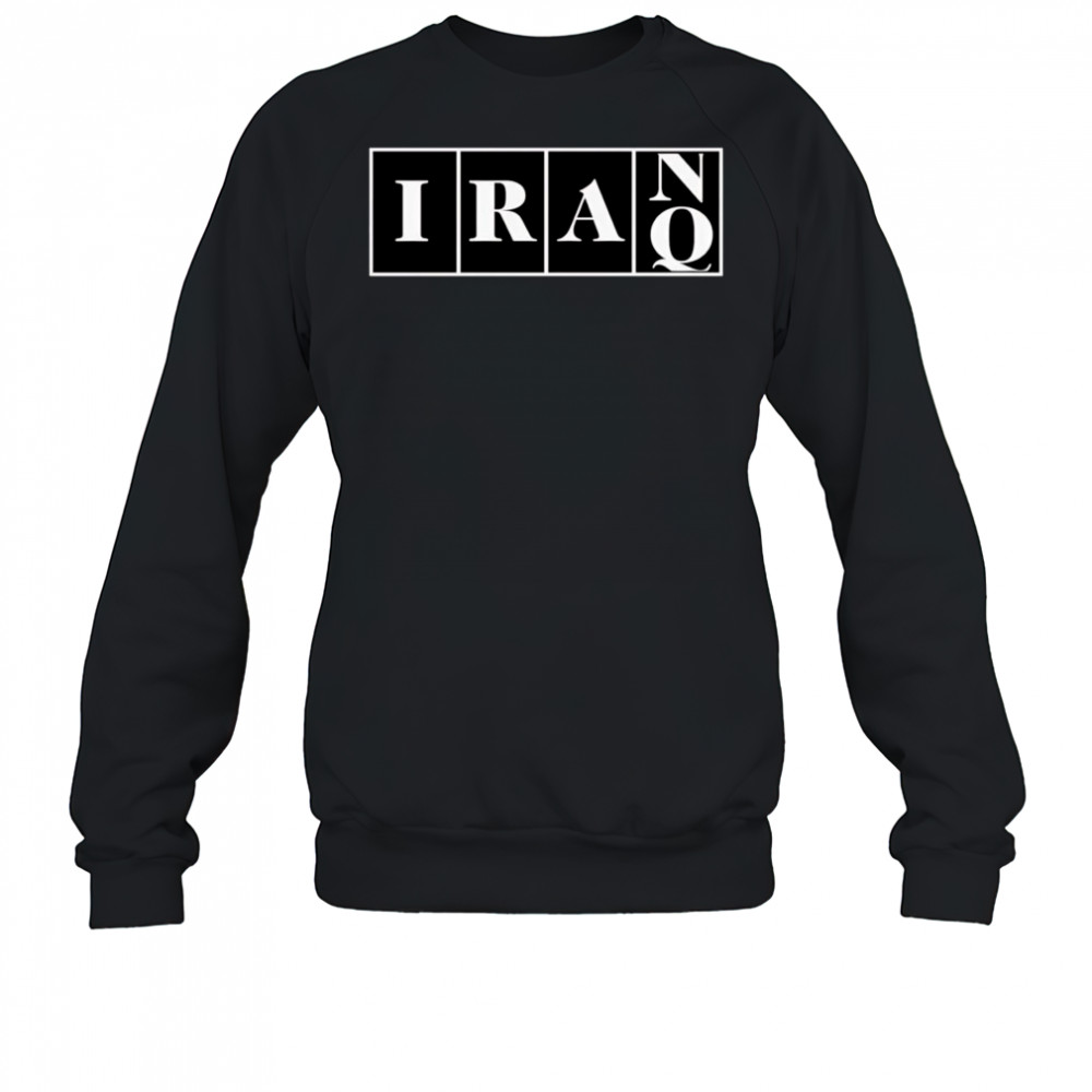 Iran Iraq Forever War shirt Sweatshirt