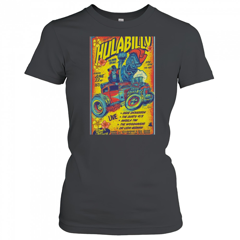 Jun 22 2025 Seattle WA Hulabilly Poster T-Shirt Women's T-shirt