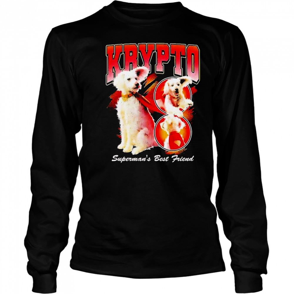 Krypto Superman’s best friend shirt Long Sleeved