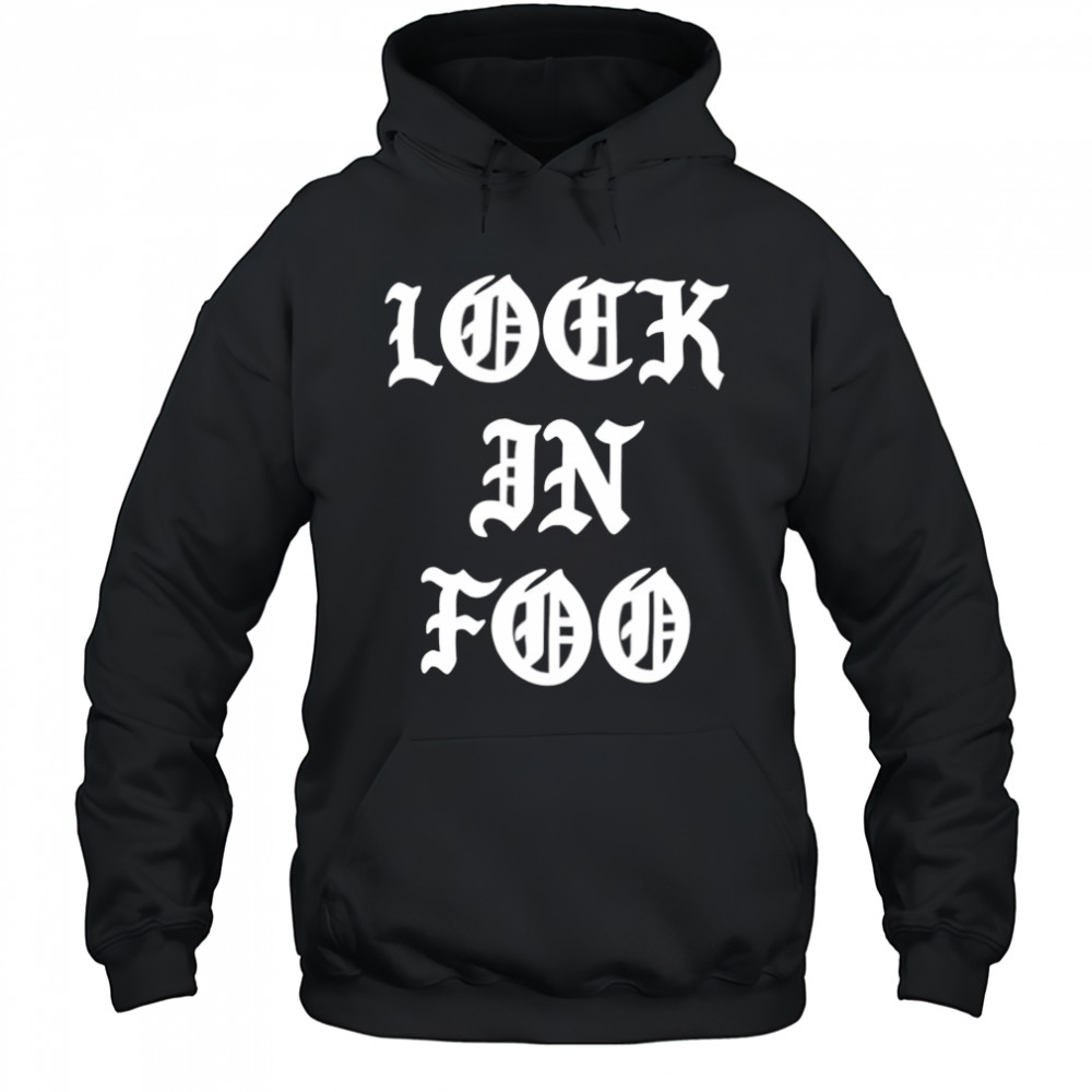 Lock In Foo letter shirt Hoodie