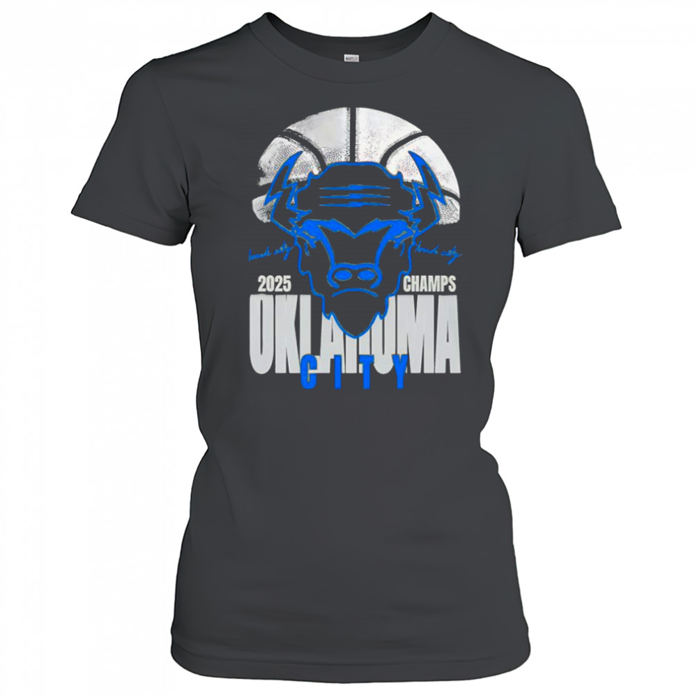 Loud city 2025 Champs Oklahoma City Bison shirt Women's T-shirt