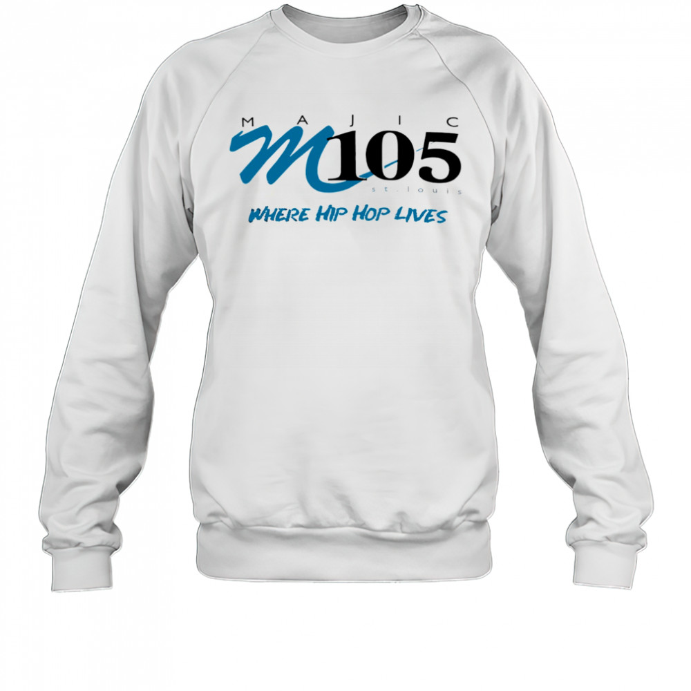 Majic M105 St. Lucia where Hip Hop lives logo shirt Sweatshirt