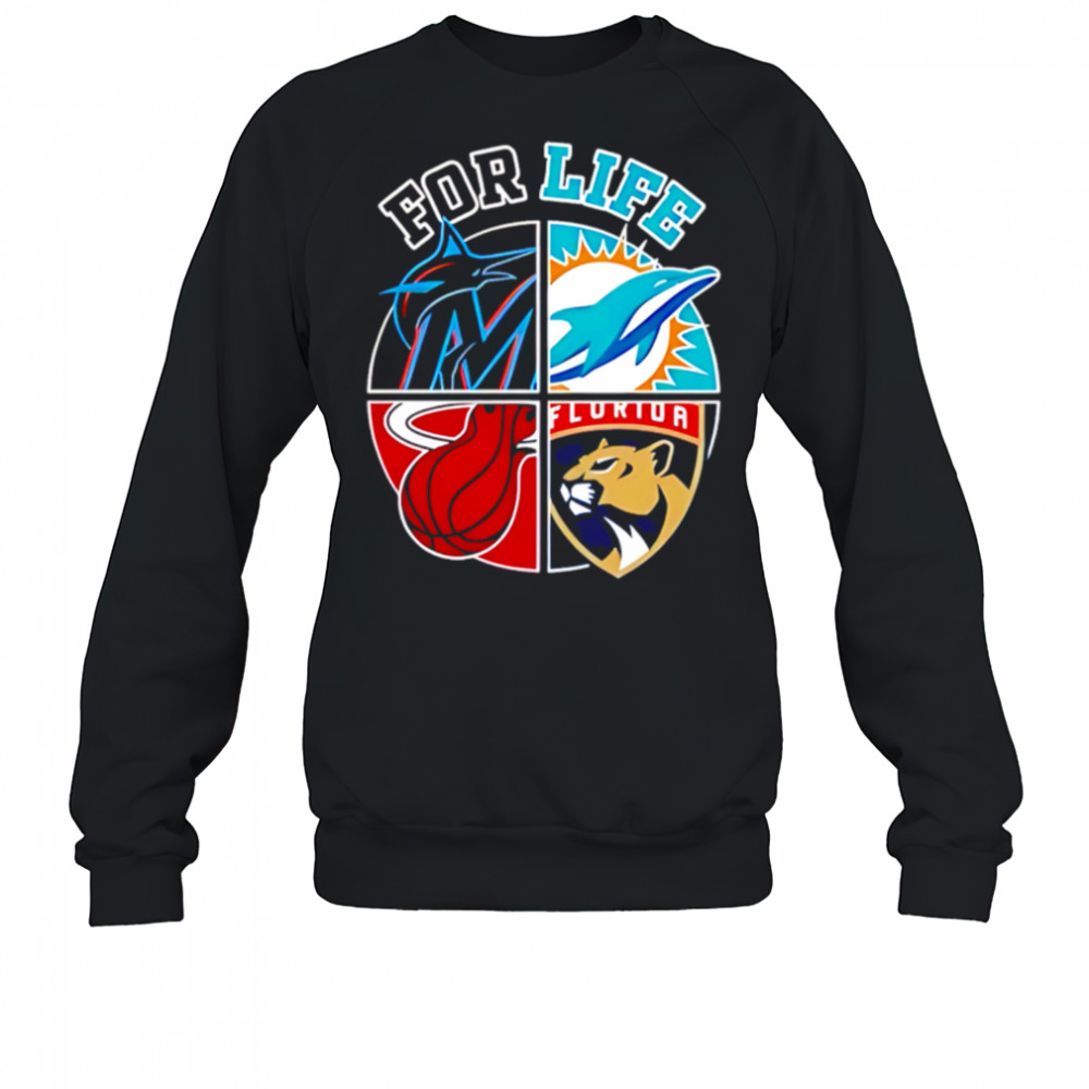 MiamI dolphins marlins heat and panthers for life shirt Sweatshirt