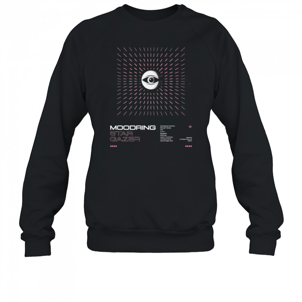 Moodring Stargazer Gazing Eye T-shirt Sweatshirt