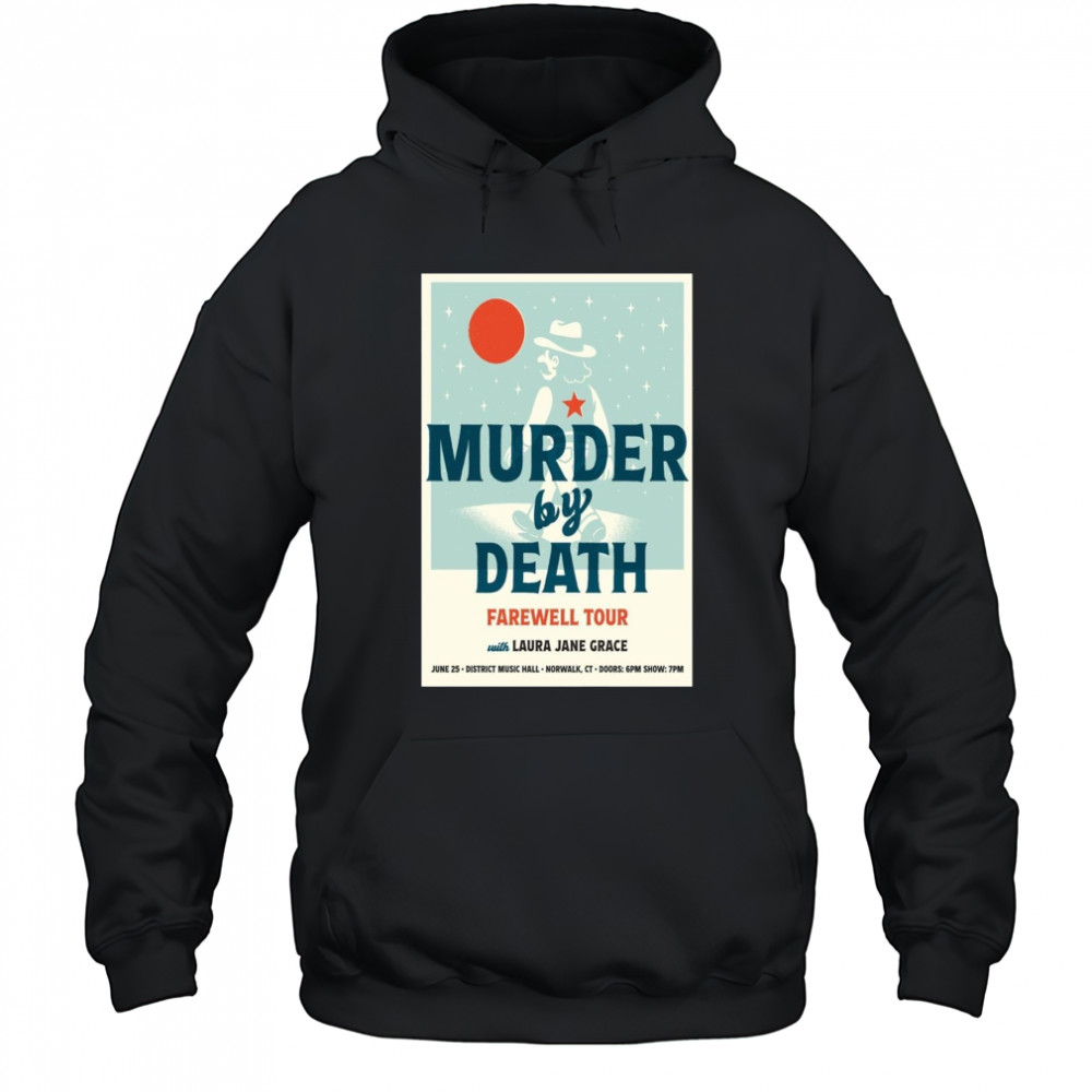 Murder By Death Farewell Tour Norwalk 2025 Poster T-Shirt Hoodie