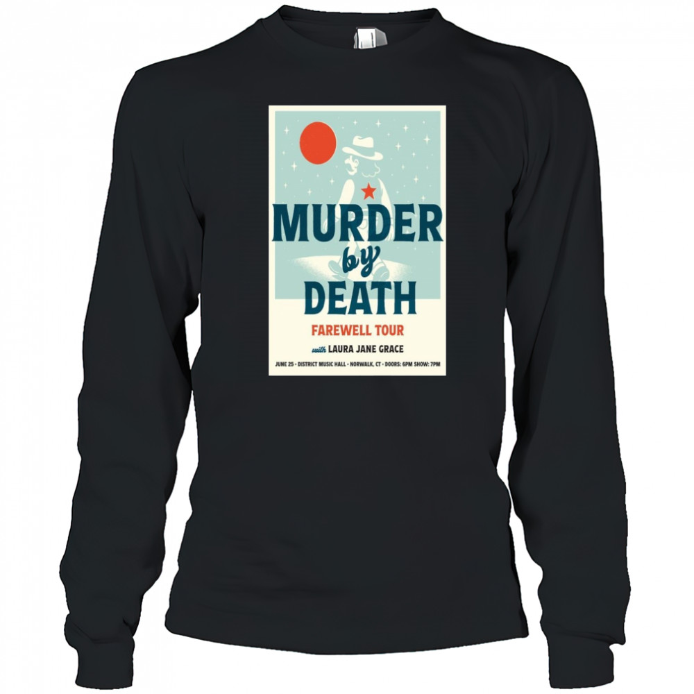 Murder By Death Farewell Tour Norwalk 2025 Poster T-Shirt Long Sleeved